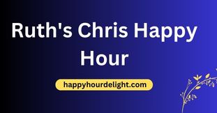 Ruth'S Chris Happy Hour Menu: You Won'T Believe What'S On Special! (Jaw Dropping Deals) - cuoyxdn