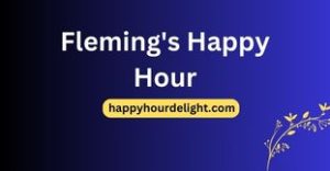 Fleming's Happy Hour