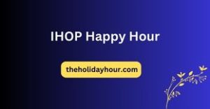 IHOP Happy Hour