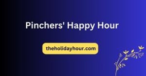 Pinchers' Happy Hour