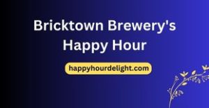 Bricktown Brewery's Happy Hour