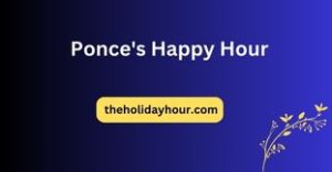 Ponce's Happy Hour
