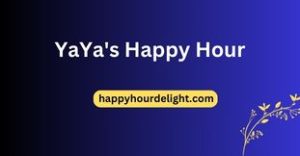 YaYa's Happy Hour