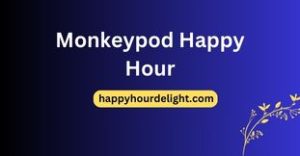 Monkeypod Happy Hour
