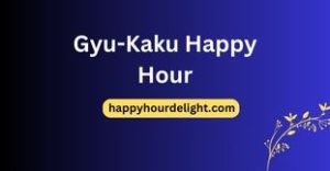 Gyu-Kaku Happy Hour