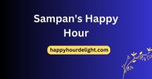 Sampan's Happy Hour